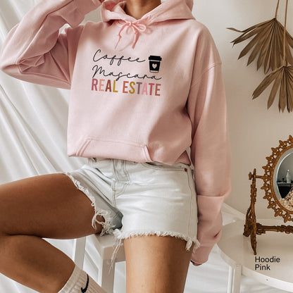 Coffee Mascara & Real Estate Sweatshirt, Cute Real Estate Agent Hoodie, Birthday Gift, Realty Shirt, Selling Houses Shirt, C6688