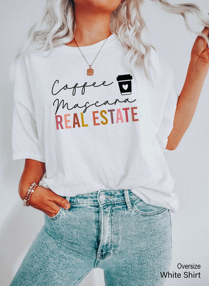 Coffee Mascara & Real Estate Shirt, Cute Real Estate Agent Shirt, Birthday Gift, Realty Shirt, Selling Houses Shirt, C6688