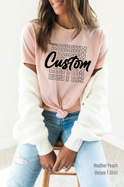 Custom Mascot Shirt, Personalized T-Shirt, Custom Text Tee, Your Design Shirt, Design your Shirt,Your Custom T-Shirt, Sorority tee C6136