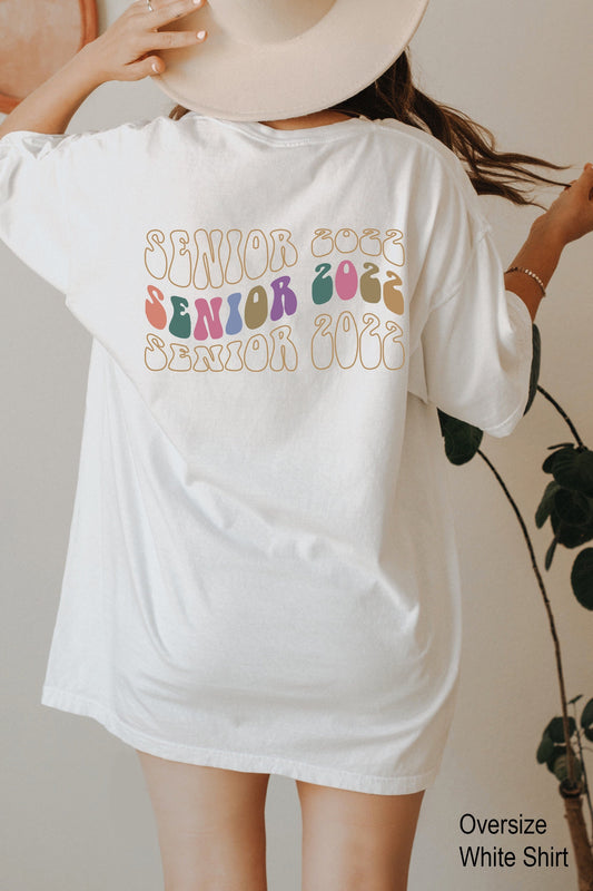 Senior 2022 Shirt,Graduation Gifts,Class Of 2022 T-Shirt,Senior Tee,Graduated Shirt,2023 High School Grad College Graduate,C6926