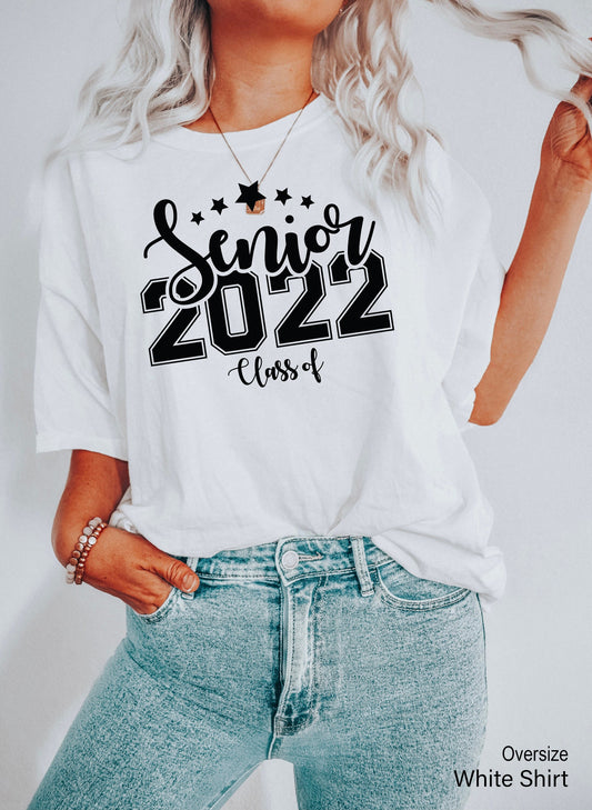 Senior 2022 Shirt,Graduation Gifts,Class Of 2022 T-Shirt,Senior Tee,Graduated Shirt,2023 High School Grad College Graduate,C6937