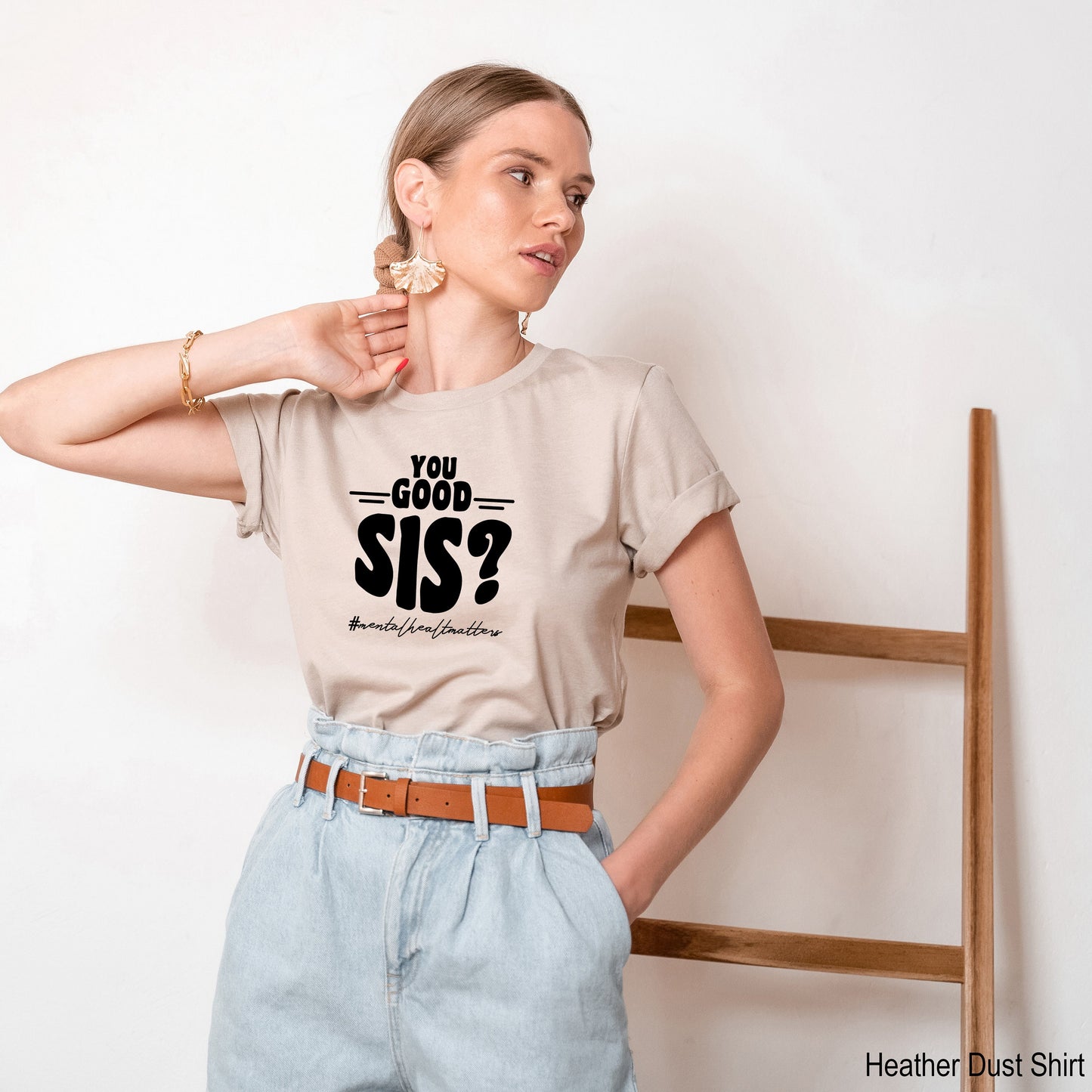 You Good Sis? Anxiety Shirt, Counselor Gift, Therapist T-Shirt, Psychologist Tee, Mental Health Awareness Shirt, C6762