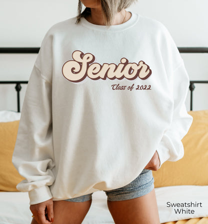 Class of 2022, Senior Sweatshirt, Senior 2022 Hodie, Retro Font, Senior Retro Shirt, 2022 Seniors Shirt, Senior 2022 Retro Shirt, C6932