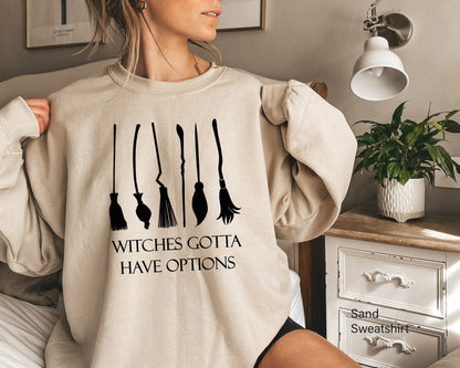 Witches Gotta Have Options Shirt,Halloween 2021 Shirt,-s,Fall Shirt,Halloween Funny Tee,Halloween Spooky Shirt,C6059
