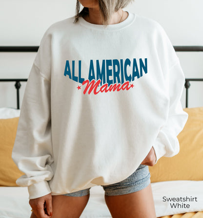 American Mama Hoodie, All American Mama Sweatshirt, 4th of July Womens Hoodie, 4th of July Mom Sweatshirt, 4th of July Shirt Women, C6958