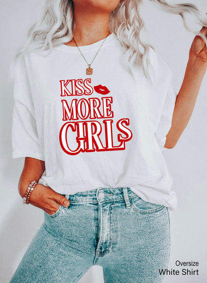 Kiss More Girls Sweatshirt, Gay Pride Hoodie, LGBTQ Sweatshirt, Lesbian Hoodie, Pride Month Sweatshirt, Queer Gift, Lesbian Clothing, C6984