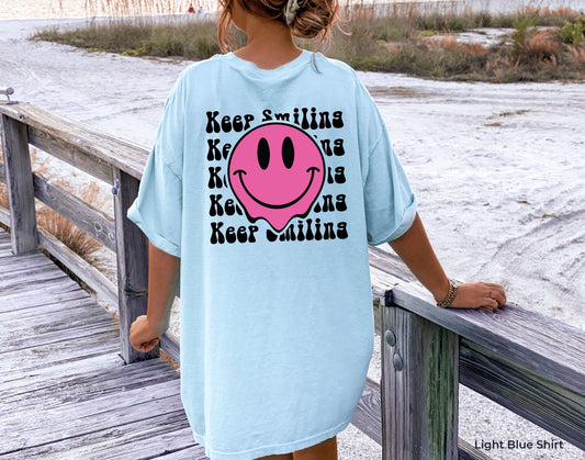 Keep Smiling Shirt, Trendy Vintage Shirts, Very Cute and Super Sleep Shirt, C6807