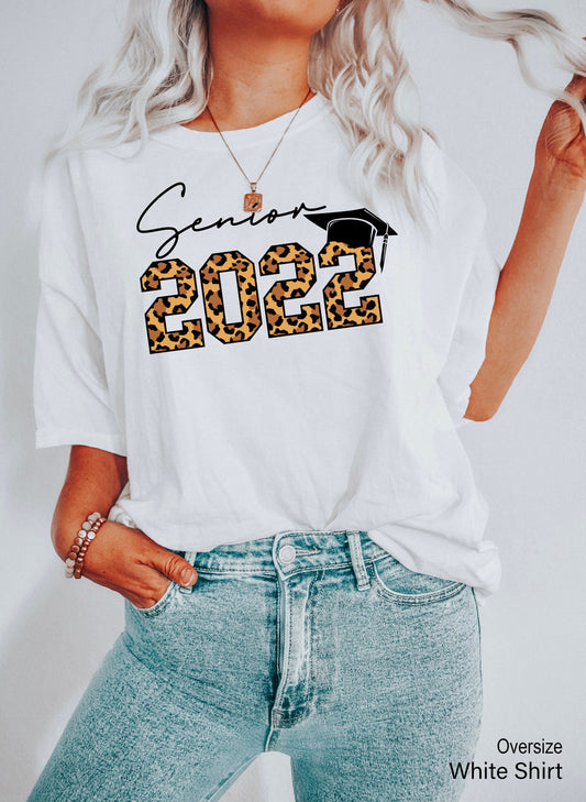 Senior 2022 Shirt, Graduation Gifts, Class Of 2022 Shirt, Senior Shirt, Graduated Shirt, Senior Leopard Shirt, Graduation Shirt, C6923