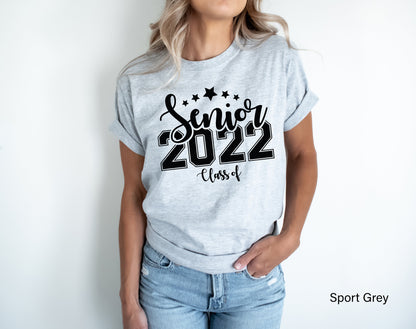 Senior 2022 Shirt,Graduation Gifts,Class Of 2022 T-Shirt,Senior Tee,Graduated Shirt,2023 High School Grad College Graduate,C6937