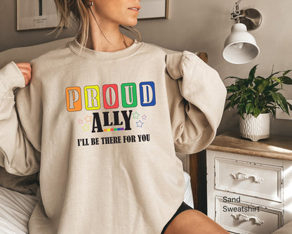 Gay Pride LGBTQ Sweatshirt, Pride Hoodie, Ally Sweatshirt, Rainbow Proud Ally, LGBT Clothing Pride Shirt, LGBT Hoodie, Gay Clothing, C7012