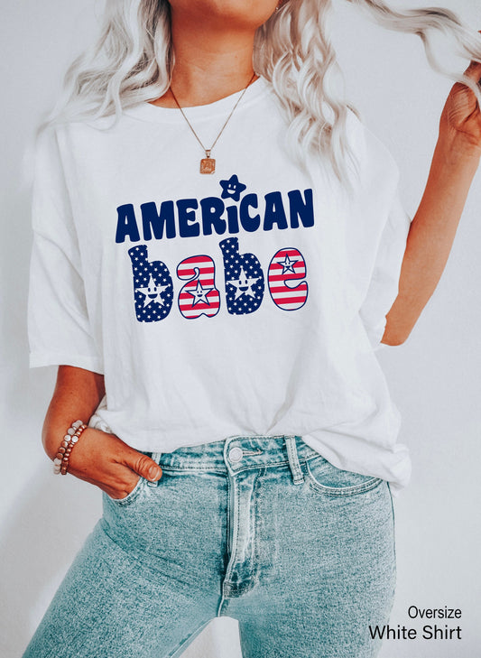 American Babe Shirt,American Flag T-Shirt,Fourth of July Party,Patriotic Shirt,4th of July Shirt,Retro Babe Shirt,American Retro Shirt,C6850