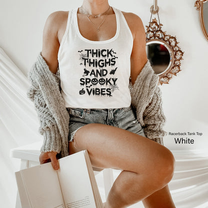 Trick or Treat Shirt,Funny Halloween Tee,Spooky Racerback,Thick Thighs And Spooky Vibes Sweat, Halloween Shirt, Fall Tee,C7049