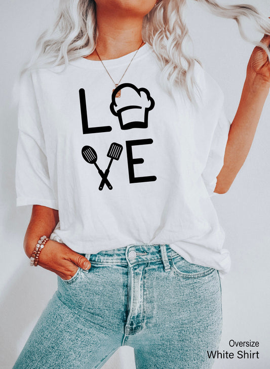 Love Shirt, Gift for Cook, Gift for Chef, Valentines Day Shirt, Love Cooking, Cooking Shirt, Chef Shirt, Funny Cooking Shirt, C5549