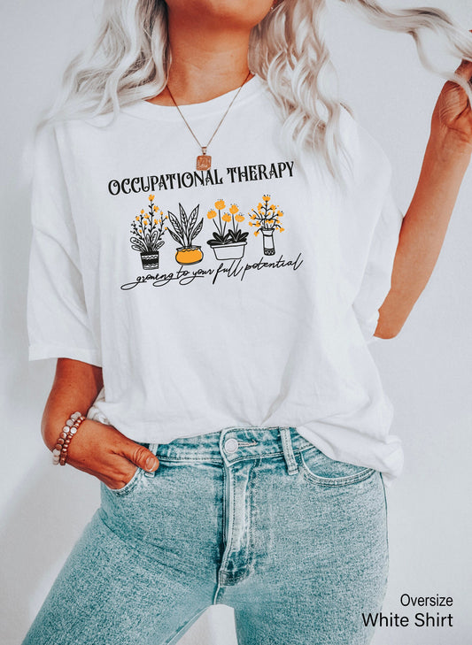 Floral Occupational Therapist Shirt, Occupational Therapy Student Gift, OT Shirts, Occupational Therapy Shirt, C6764