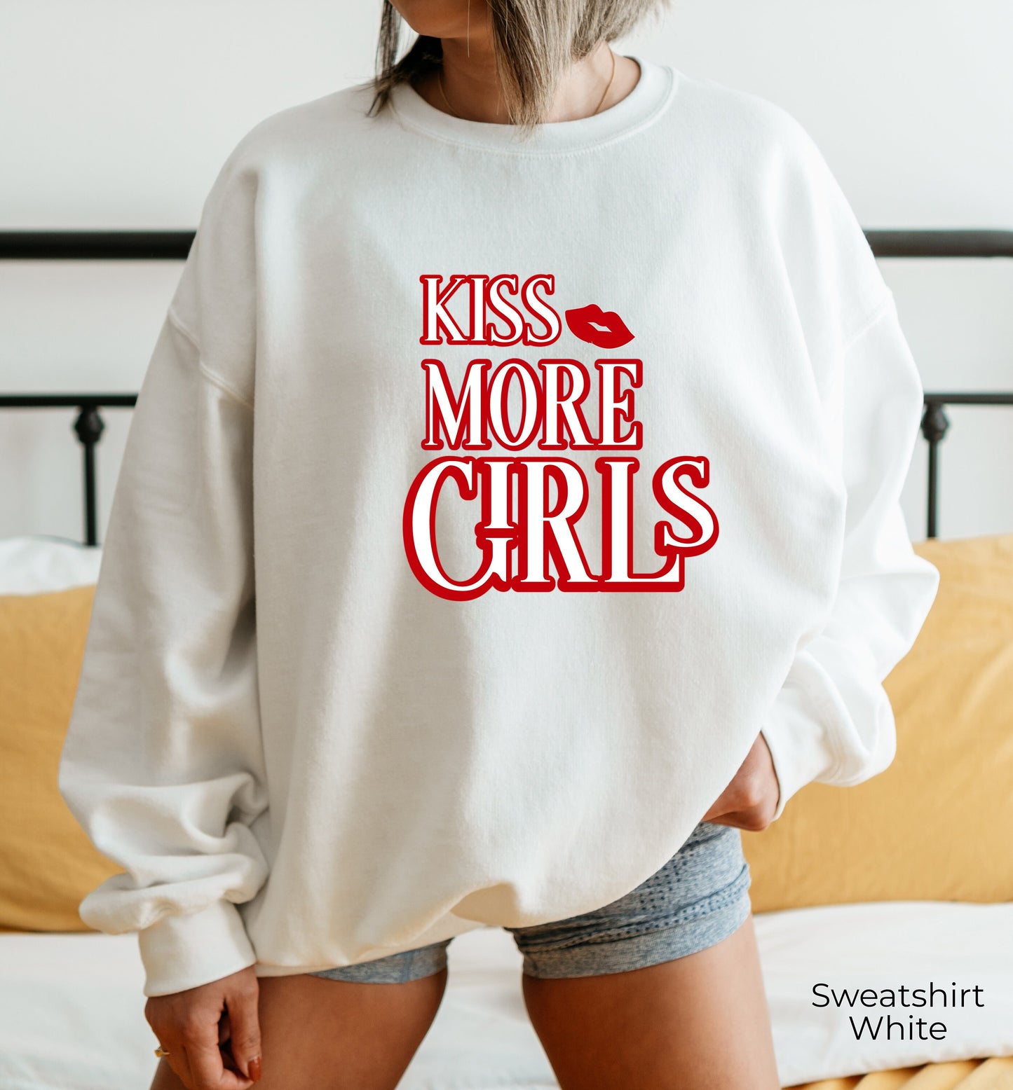 Kiss More Girls Sweatshirt, Gay Pride Hoodie, LGBTQ Sweatshirt, Lesbian Hoodie, Pride Month Sweatshirt, Queer Gift, Lesbian Clothing, C6984
