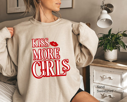 Kiss More Girls Sweatshirt, Gay Pride Hoodie, LGBTQ Sweatshirt, Lesbian Hoodie, Pride Month Sweatshirt, Queer Gift, Lesbian Clothing, C6984