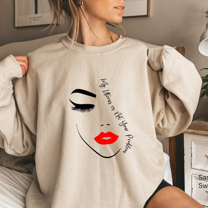 My Uterus is Not Your Problem Sweatshirt,Womens Right Shirt,Feminist Hoodie,Abortion Rights,My Body My Choice Tee,Reproductive Rights,C7073