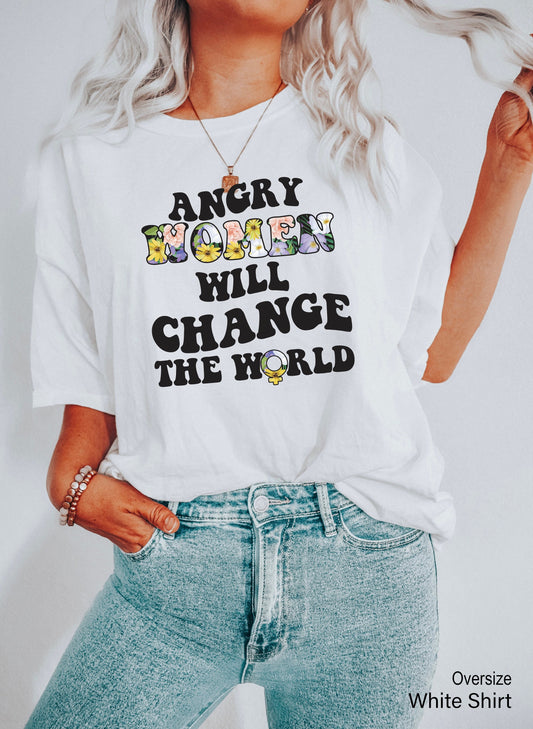 Pro Choice Shirt,Women's Rights Shirt,Angry Women Will Change The World Tshirt,Trendy Feminist T-Shirt,Womans Rights Shirts,Quotes Tee,C7105