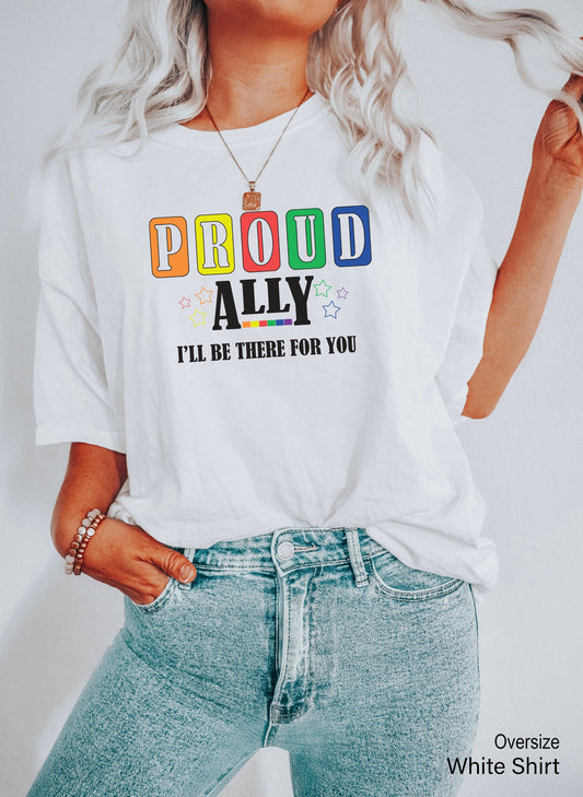 Gay Pride, LGBTQ Shirt, Pride Shirt, Ally Shirt, Rainbow Proud Ally, LGBT Clothing Pride Shirt, LGBT Shirt, Women Gay Clothing, C7012