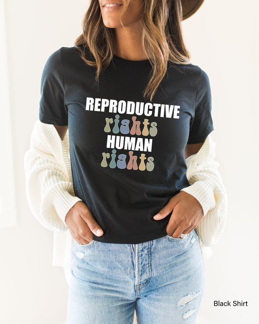 Reproductive Right Human Rights Shirt,Pro Choice Shirt,Womens Rights Shirt,My Body My Choice Shirt,Trendy Feminist Tshirt,Feminism Tee,C7122