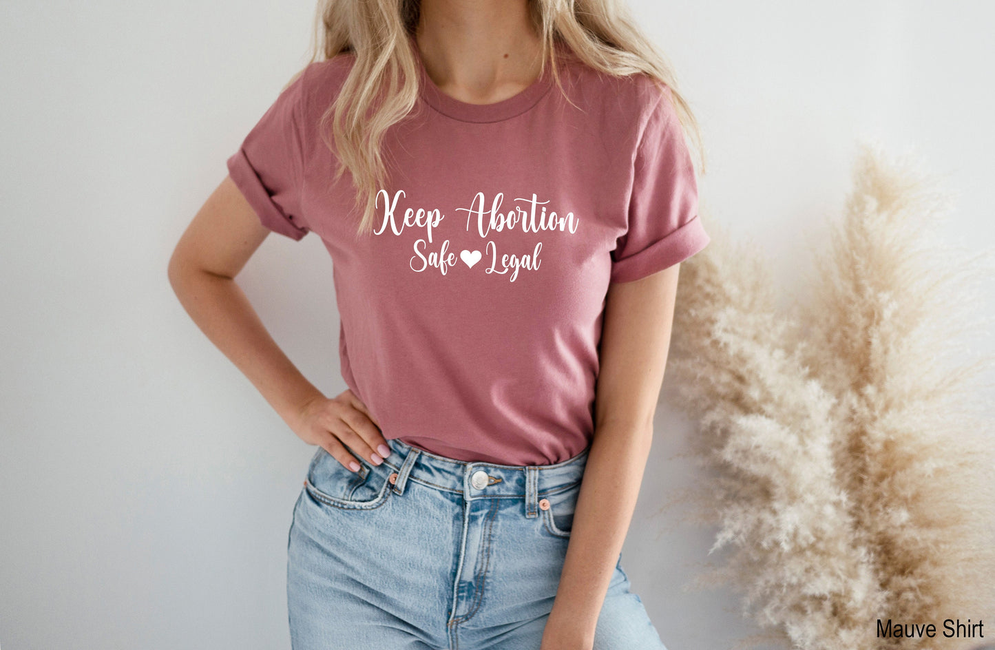 Keep Abortion Safe And Legal Shirt,Pro Women Pro Choice T-Shirt, Abortion is HealthcareShirt,Roe V Wade Shirt,Feminist Pro Choice Tee,C7114