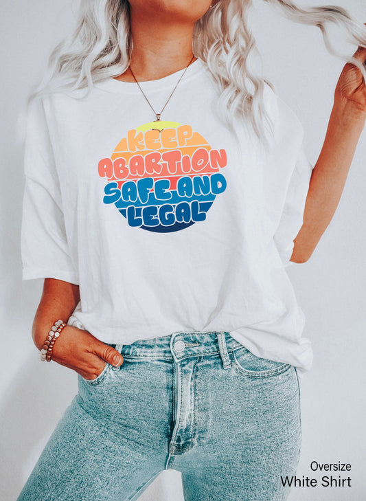 Keep Abortion Safe And Legal Pro Choice,Roe V Wade Shirt, Activist Shirt, Woman Power, Roe V Wade Shirt,Activist Shirt, Uterus shirt,C7130