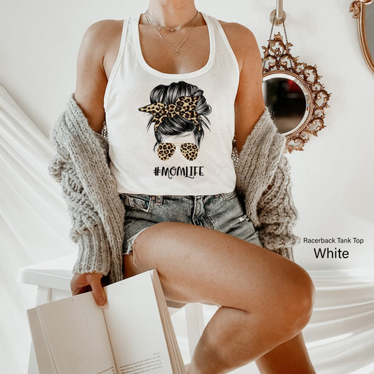 Mom Life Shirt,Trendy Mom Shirt,Mom Life Tank Tops,Messy Bun Tshirt,Leopard Cheetah Print with Messy Bun,Gift for Mom,Mom Racer Back,C5844