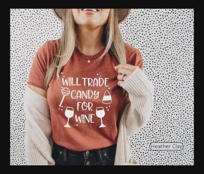 Halloween Sweatshirt,Will Trade Candy For Wine,Halloween T-shirt,Womens Halloween Tee,Hallowen T-shirt,Women Halloween Tshirt  C5319